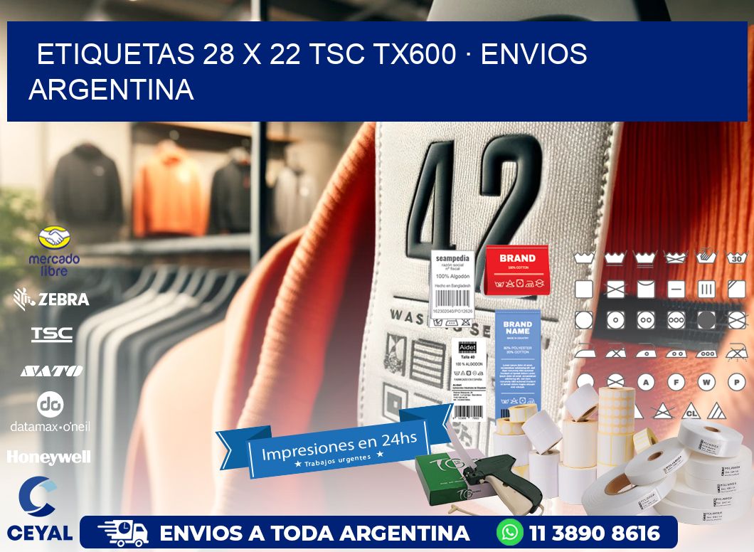 ETIQUETAS 28 x 22 TSC TX600 · ENVIOS ARGENTINA