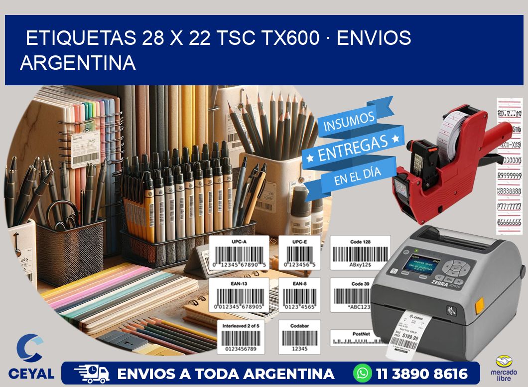 ETIQUETAS 28 x 22 TSC TX600 · ENVIOS ARGENTINA