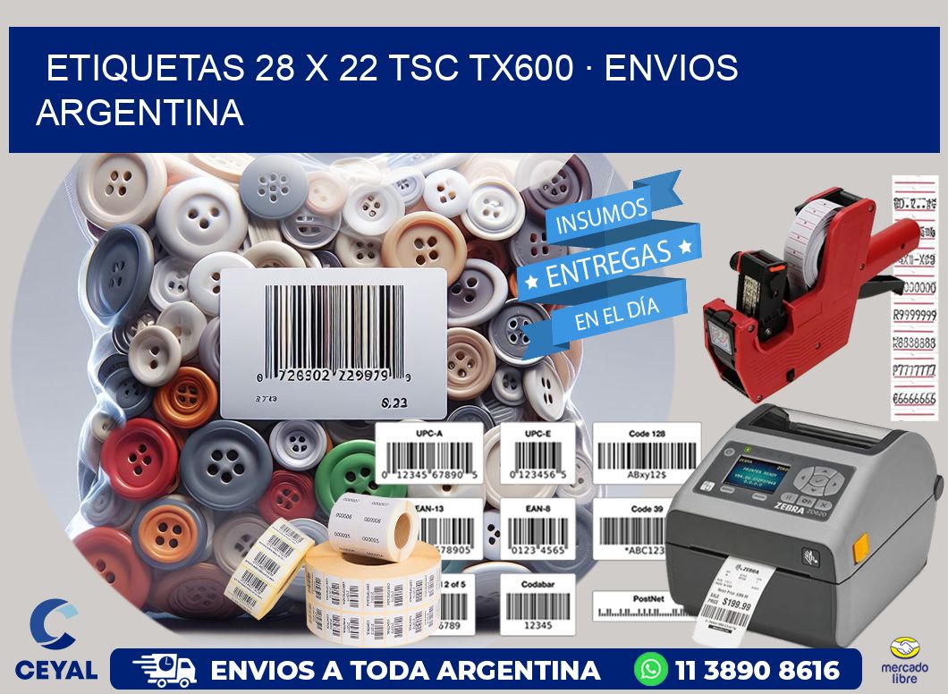 ETIQUETAS 28 x 22 TSC TX600 · ENVIOS ARGENTINA