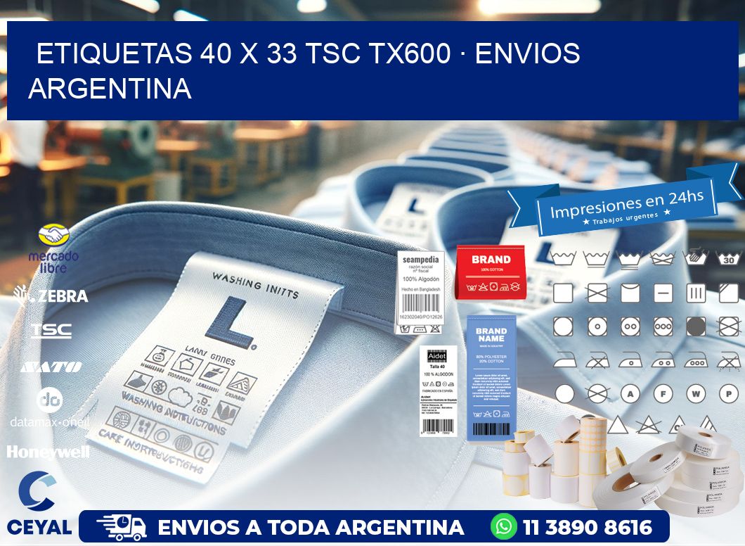 ETIQUETAS 40 x 33 TSC TX600 · ENVIOS ARGENTINA