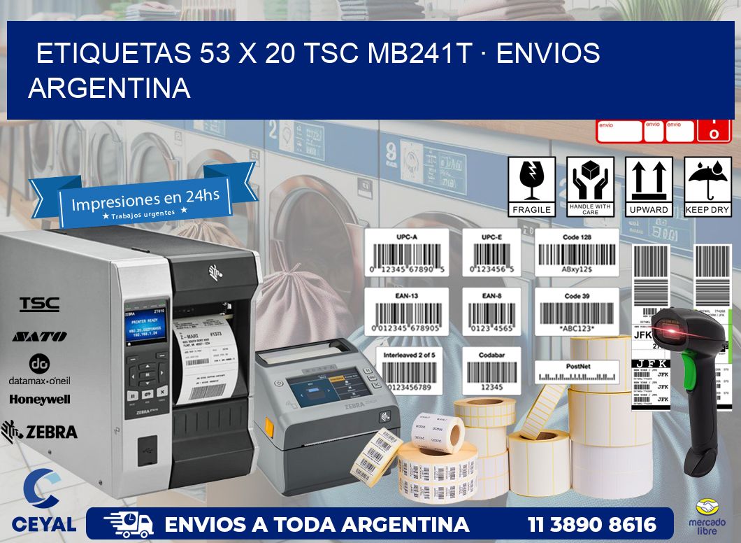 ETIQUETAS 53 x 20 TSC MB241T · ENVIOS ARGENTINA