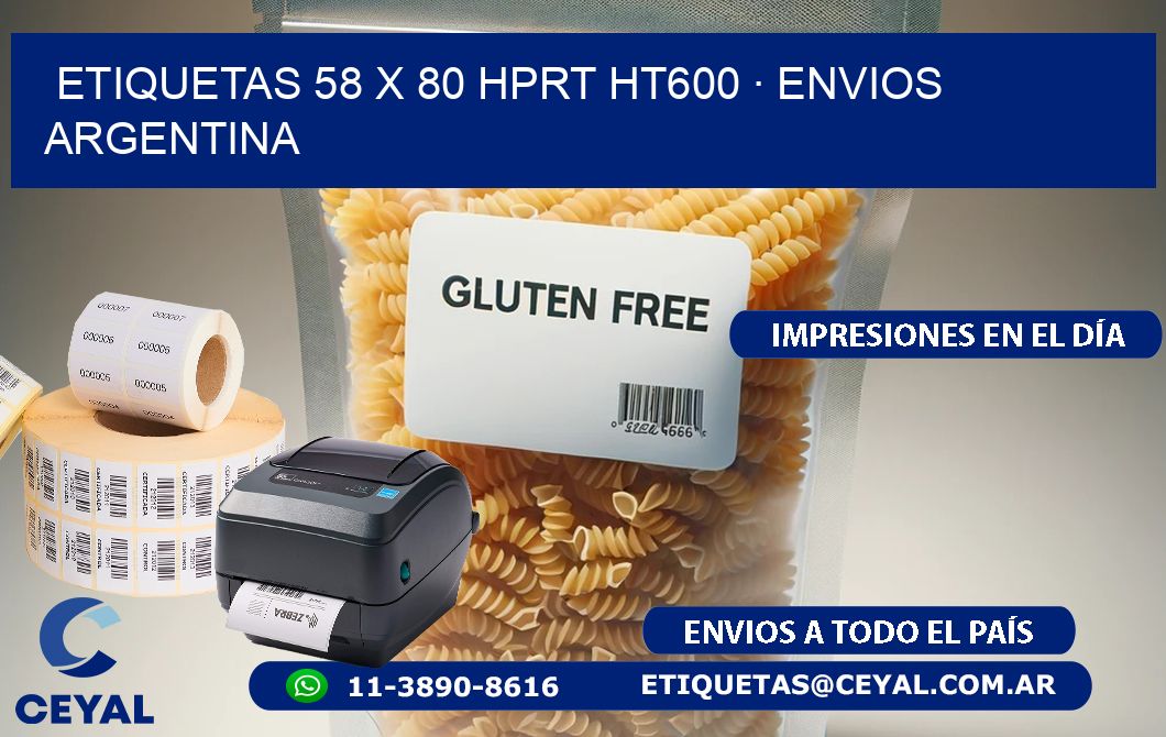 ETIQUETAS 58 x 80 HPRT HT600 · ENVIOS ARGENTINA