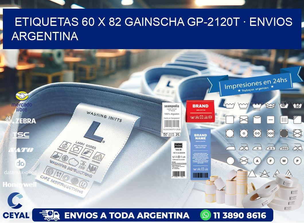 ETIQUETAS 60 x 82 GAINSCHA GP-2120T · ENVIOS ARGENTINA