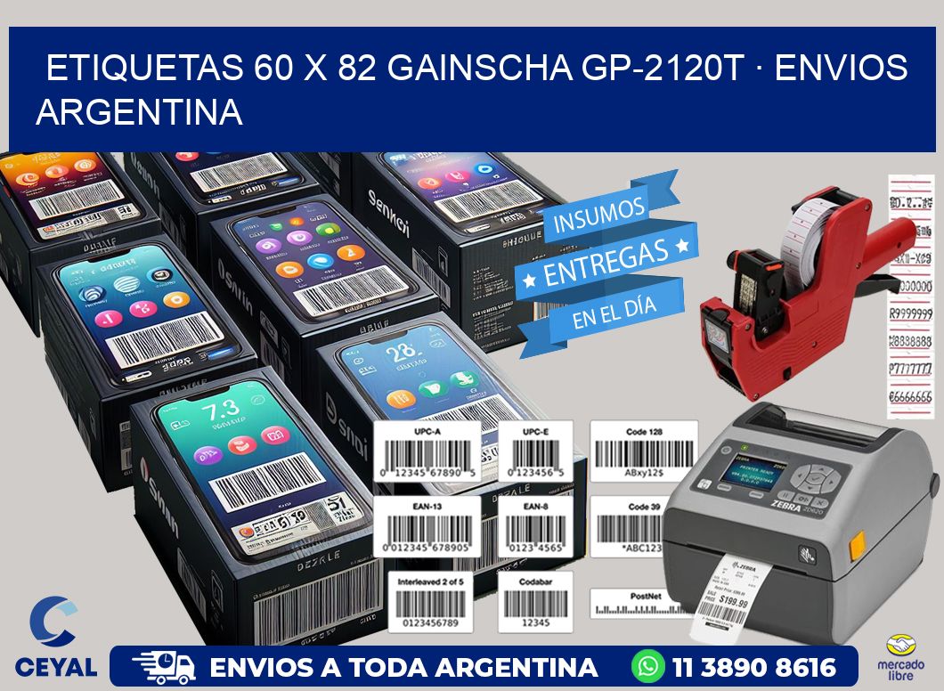 ETIQUETAS 60 x 82 GAINSCHA GP-2120T · ENVIOS ARGENTINA