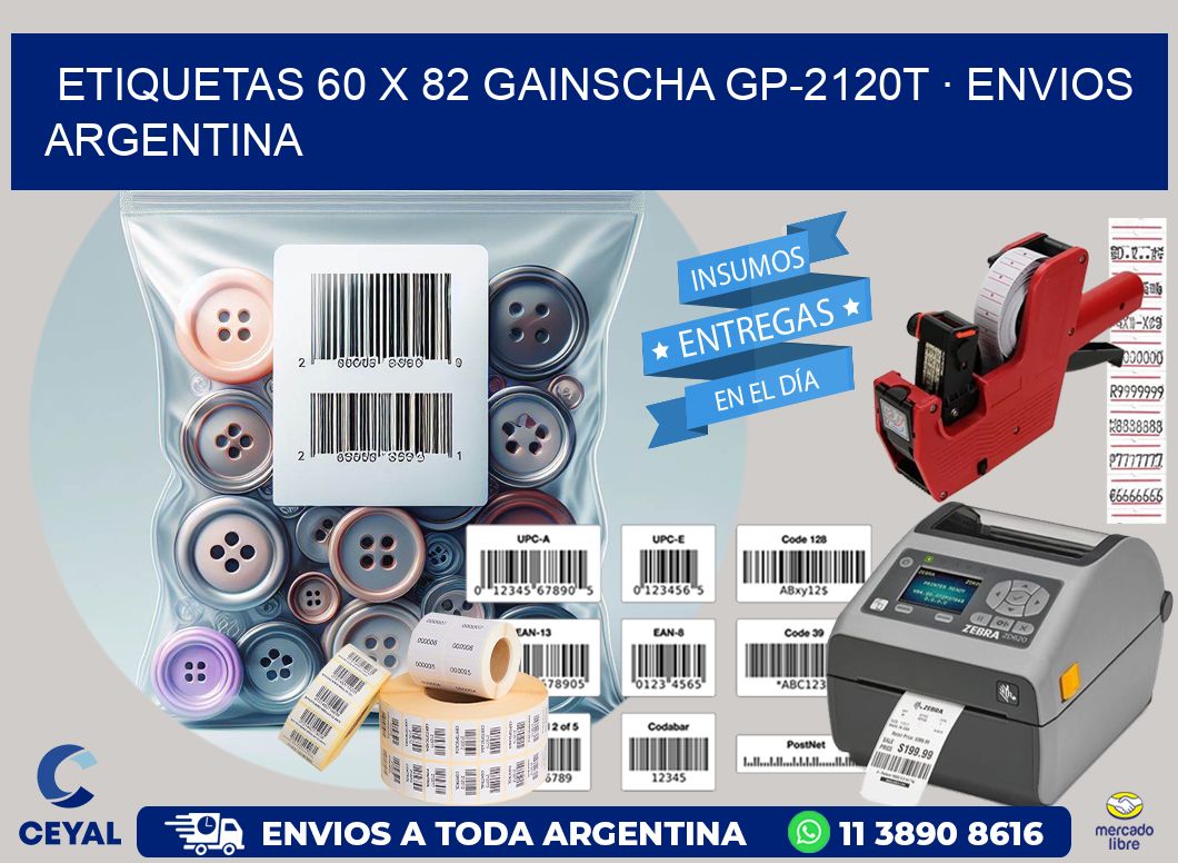 ETIQUETAS 60 x 82 GAINSCHA GP-2120T · ENVIOS ARGENTINA