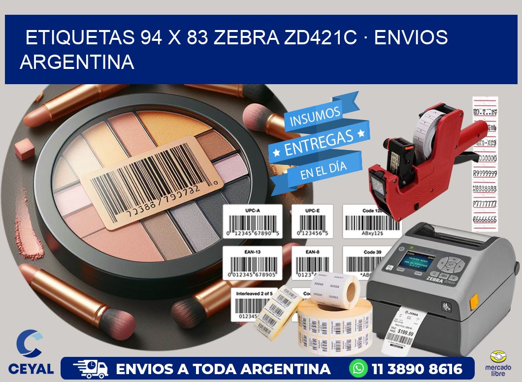 ETIQUETAS 94 x 83 ZEBRA ZD421C · ENVIOS ARGENTINA