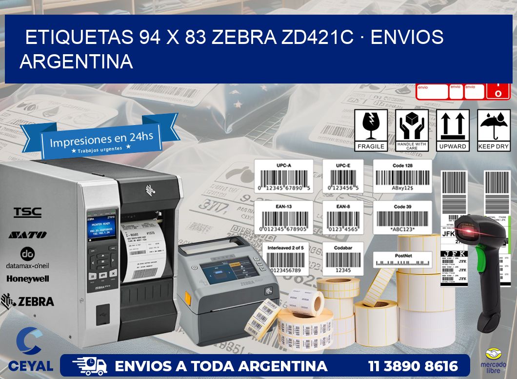 ETIQUETAS 94 x 83 ZEBRA ZD421C · ENVIOS ARGENTINA