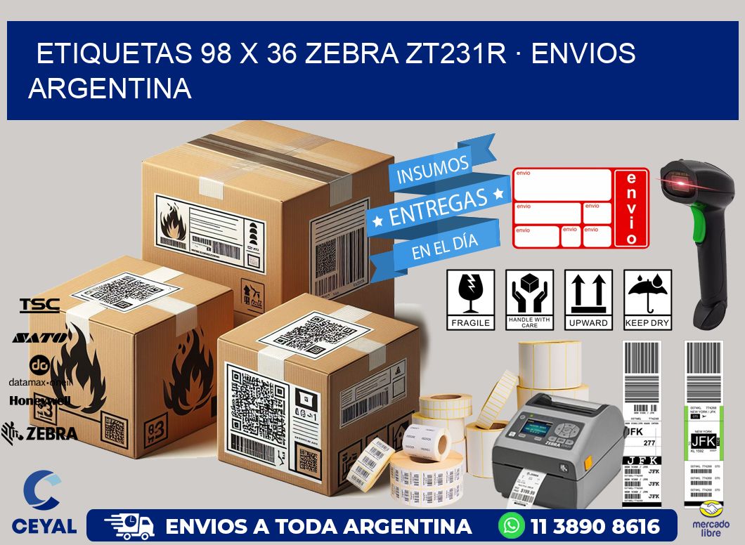 ETIQUETAS 98 x 36 ZEBRA ZT231R · ENVIOS ARGENTINA