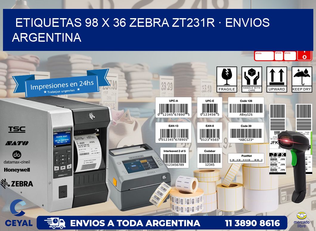 ETIQUETAS 98 x 36 ZEBRA ZT231R · ENVIOS ARGENTINA