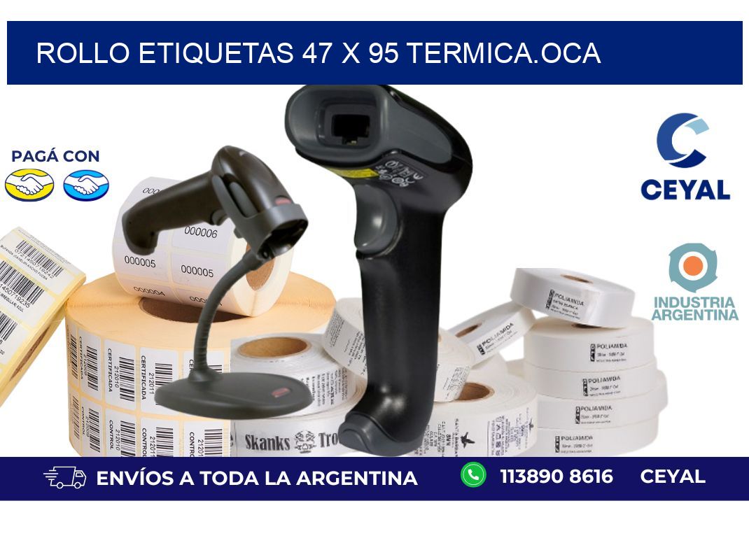 Rollo etiquetas 47 x 95 termica.OCA