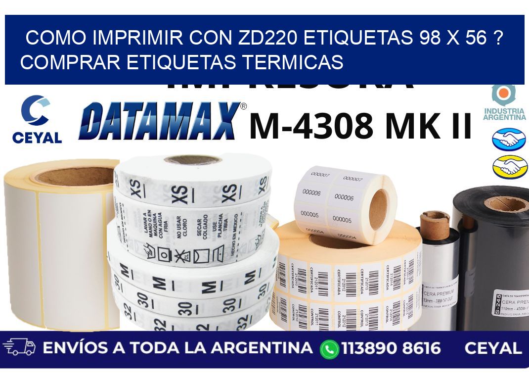 como imprimir con zd220 etiquetas 98 x 56 ? Comprar Etiquetas termicas