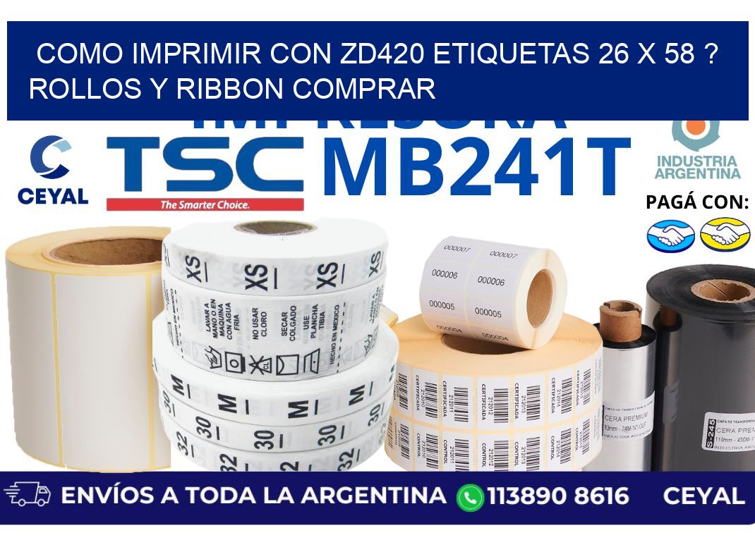 Zd420 Ink Ribbon como imprimir con zd420 etiquetas 26 x 58 ? Rollos y Ribbon comprar ...