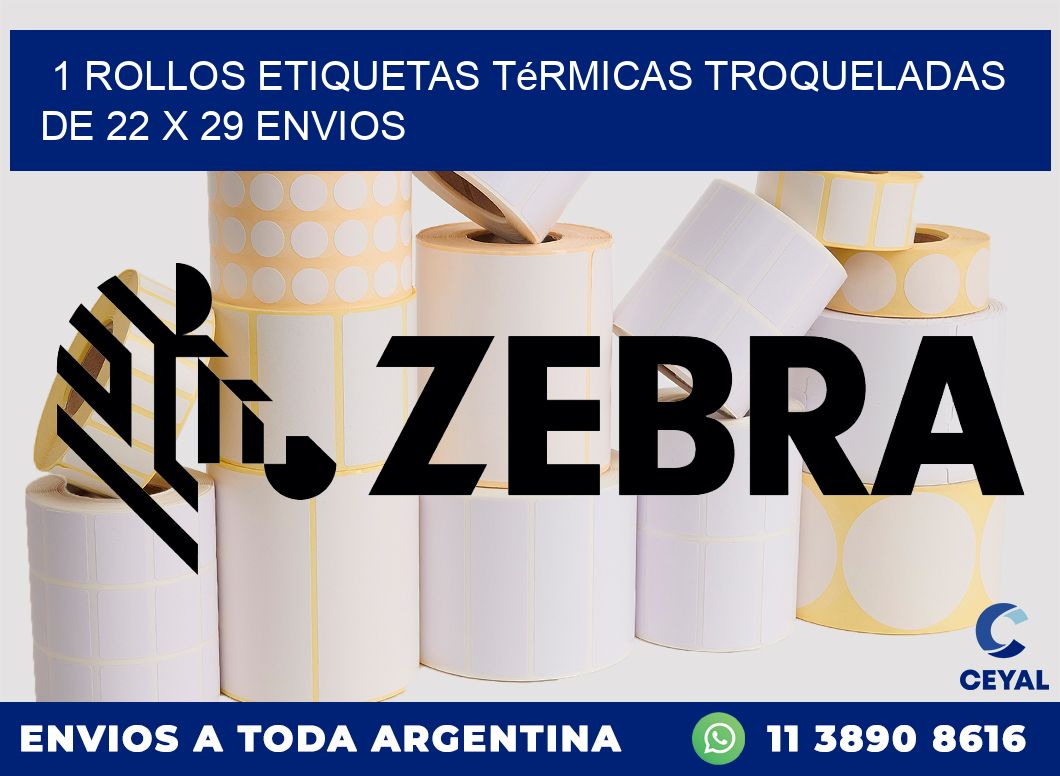 1 Rollos Etiquetas Térmicas Troqueladas De 22 x 29 ENVIOS