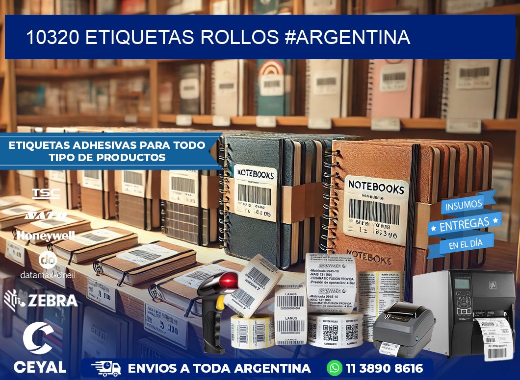 10320 etiquetas rollos #ARGENTINA