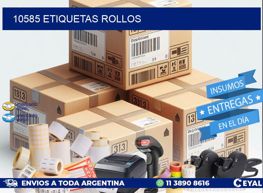 10585 etiquetas rollos