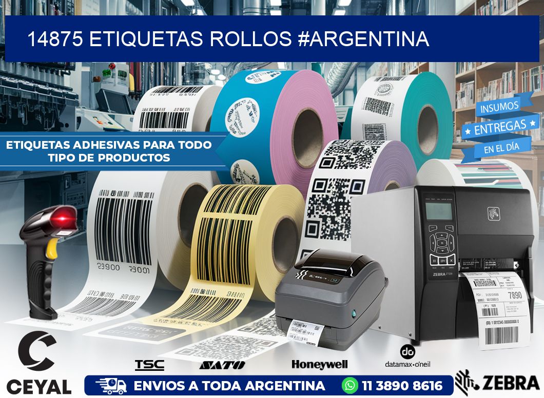 14875 etiquetas rollos #ARGENTINA