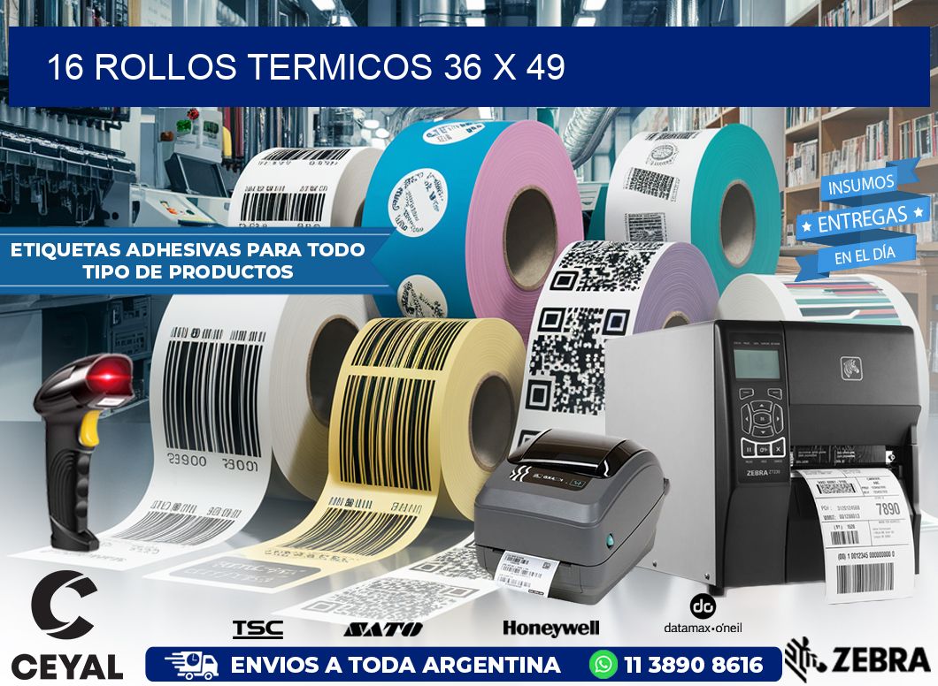 16 ROLLOS TERMICOS 36 x 49