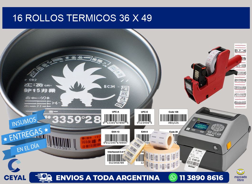 16 ROLLOS TERMICOS 36 x 49