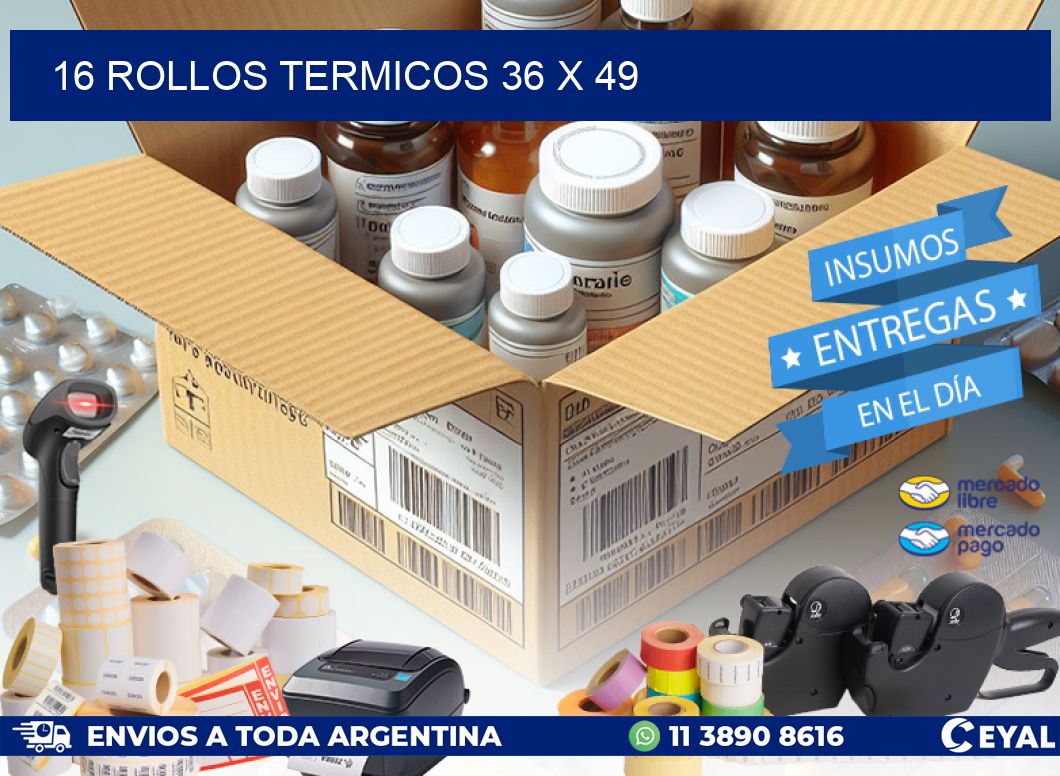 16 ROLLOS TERMICOS 36 x 49