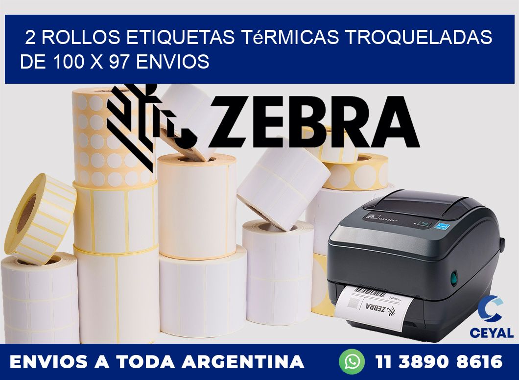 2 Rollos Etiquetas Térmicas Troqueladas De 100 x 97 ENVIOS