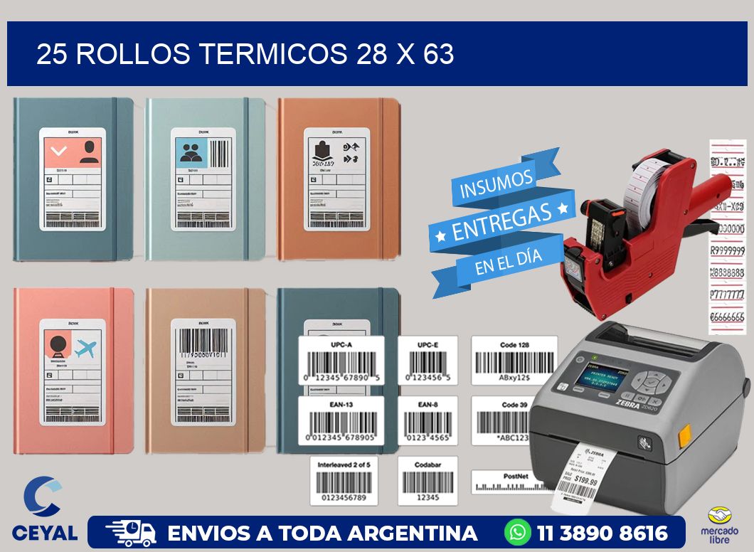 25 ROLLOS TERMICOS 28 x 63