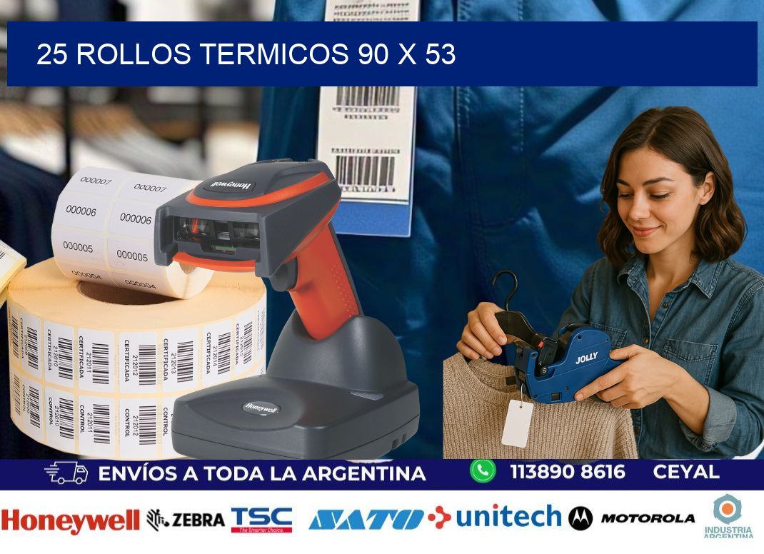25 ROLLOS TERMICOS 90 x 53