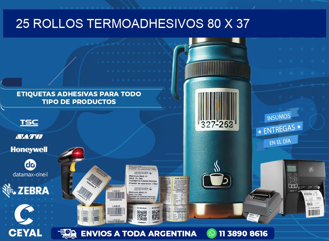 25 ROLLOS TERMOADHESIVOS 80 x 37