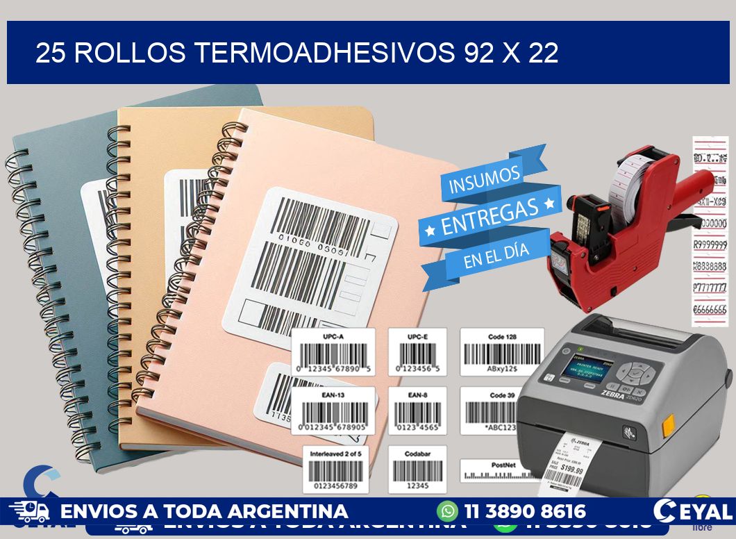 25 ROLLOS TERMOADHESIVOS 92 x 22
