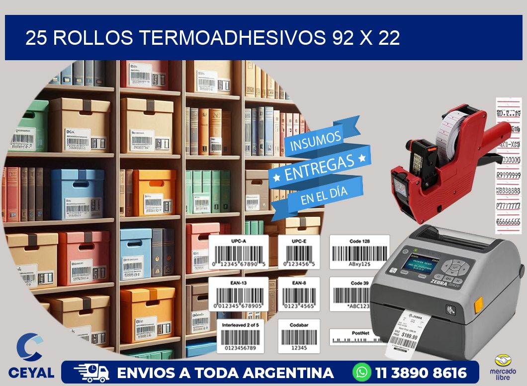 25 ROLLOS TERMOADHESIVOS 92 x 22