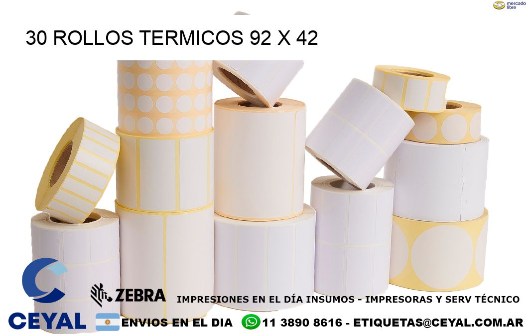 30 ROLLOS TERMICOS 92 x 42