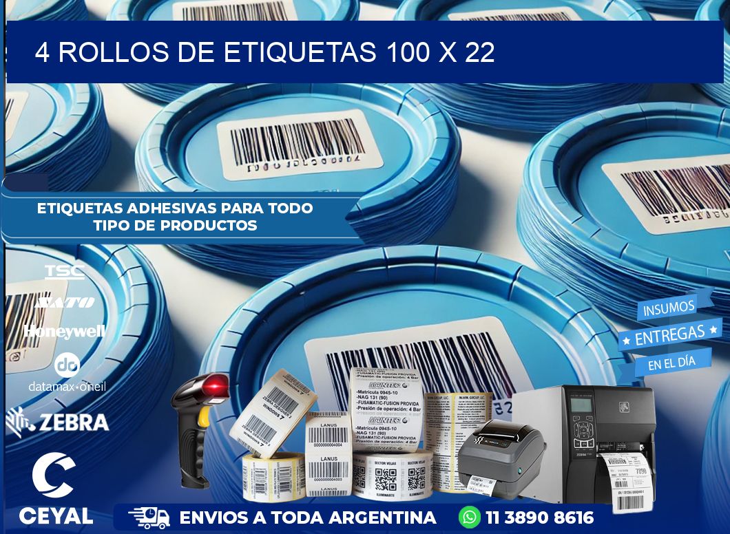 4 ROLLOS DE ETIQUETAS 100 x 22