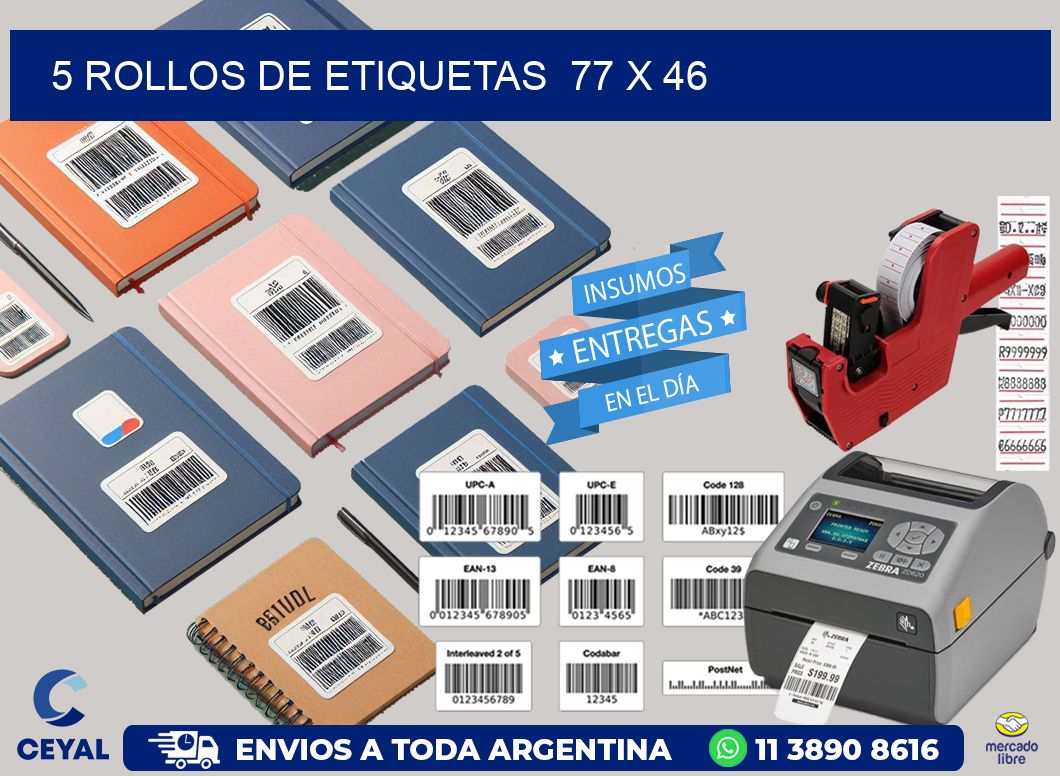5 ROLLOS DE ETIQUETAS  77 x 46