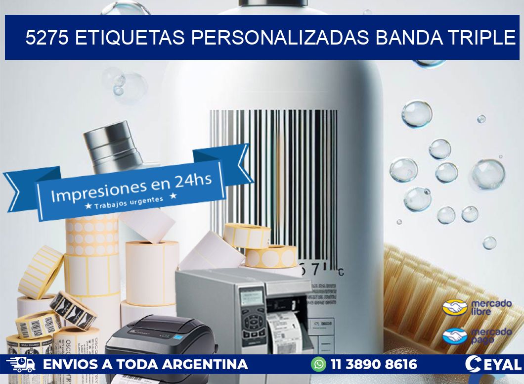 5275 Etiquetas personalizadas banda triple