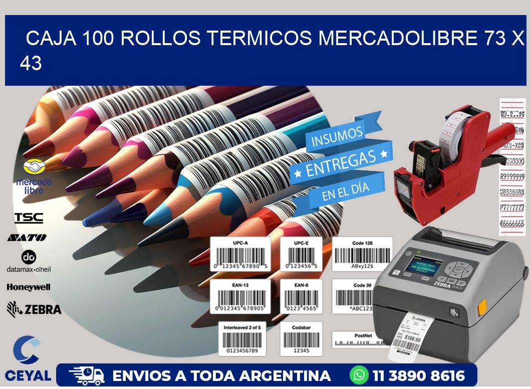 CAJA 100 ROLLOS TERMICOS MERCADOLIBRE 73 x 43