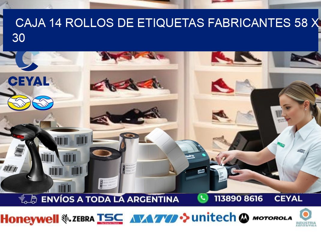 CAJA 14 ROLLOS DE ETIQUETAS FABRICANTES 58 x 30