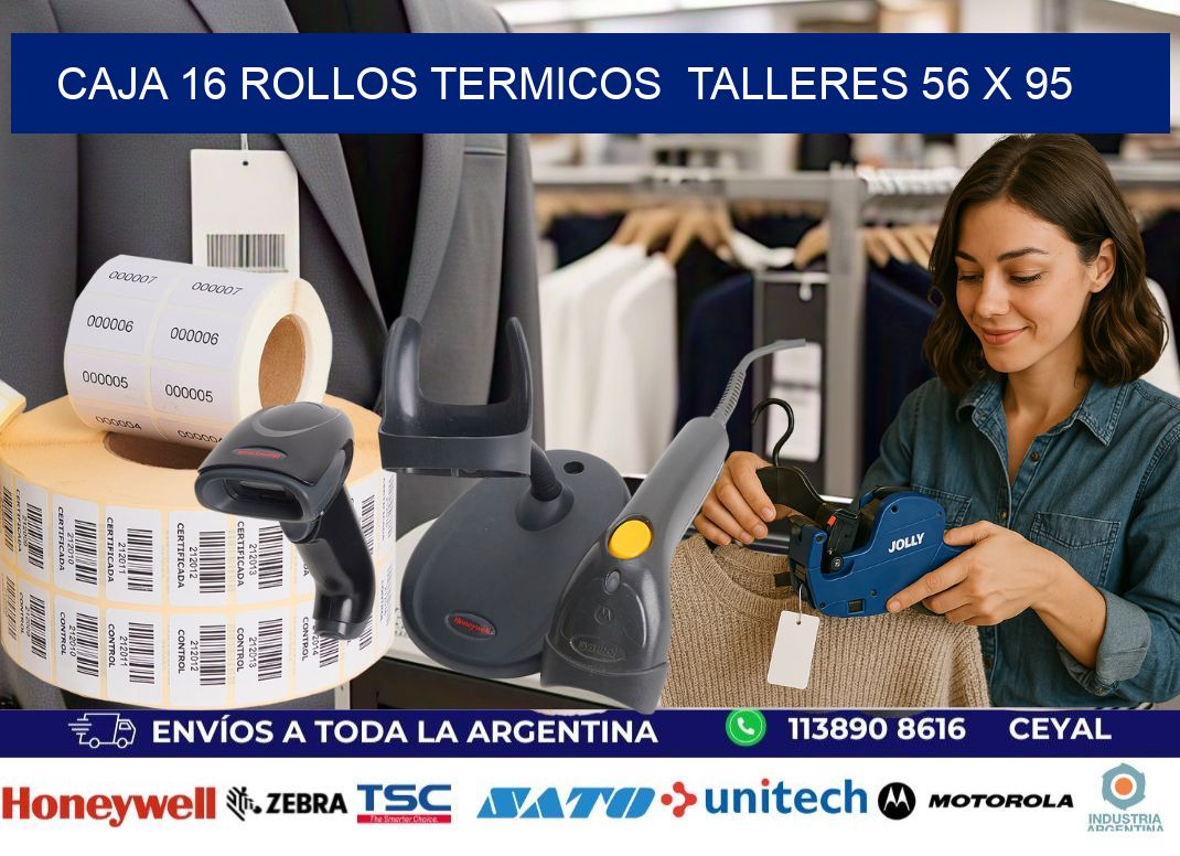 CAJA 16 ROLLOS TERMICOS TALLERES 56 x 95