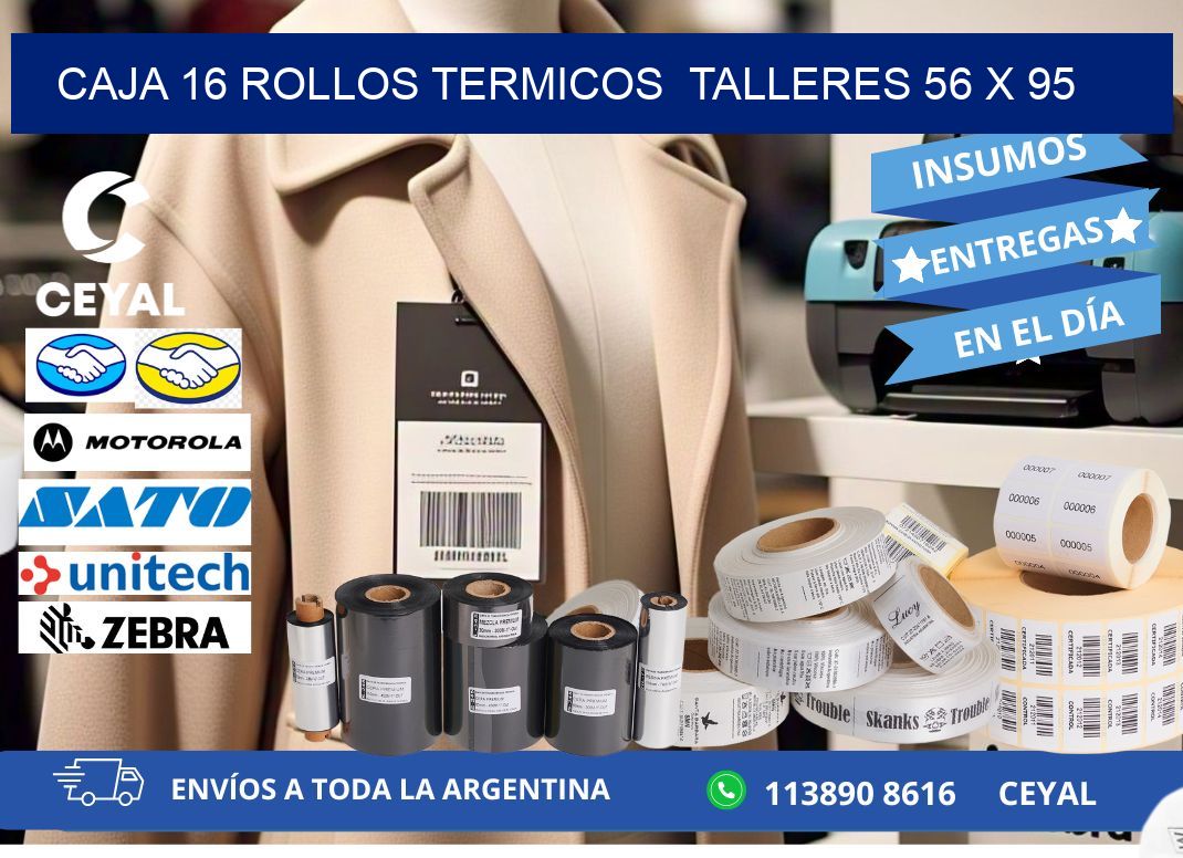 CAJA 16 ROLLOS TERMICOS TALLERES 56 x 95