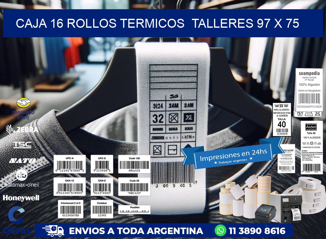 CAJA 16 ROLLOS TERMICOS TALLERES 97 x 75
