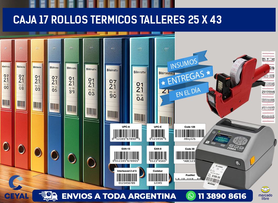 CAJA 17 ROLLOS TERMICOS TALLERES 25 x 43