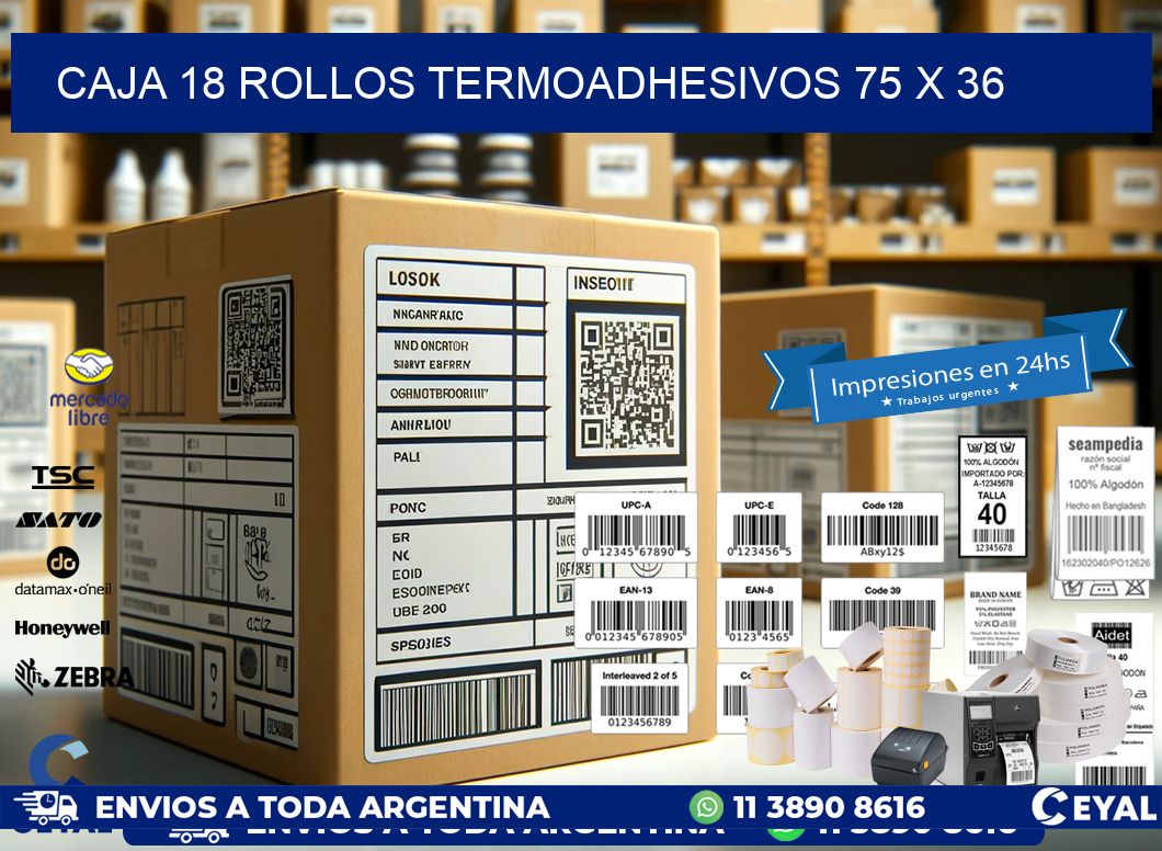 CAJA 18 ROLLOS TERMOADHESIVOS 75 x 36