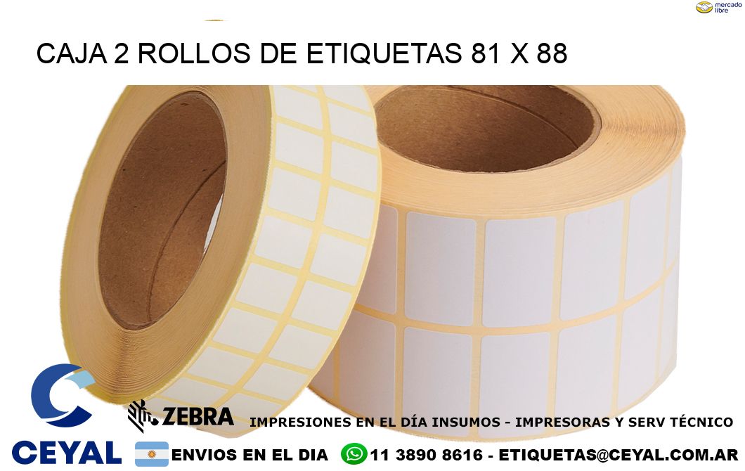 CAJA 2 ROLLOS DE ETIQUETAS 81 x 88
