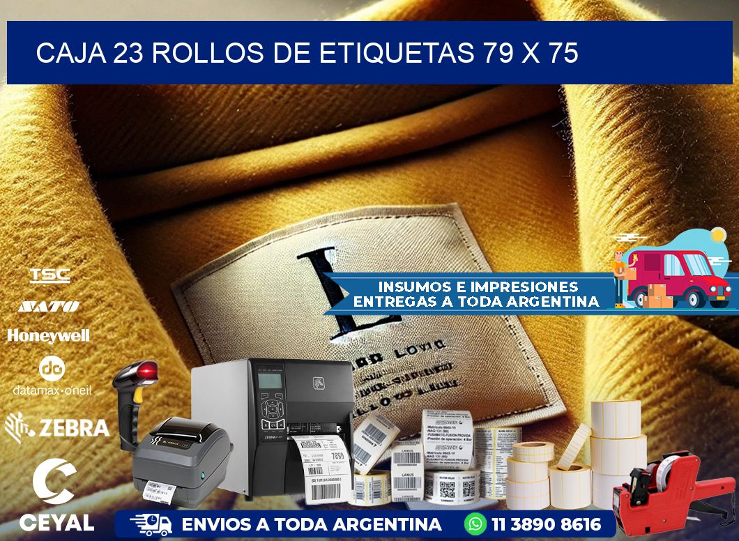 CAJA 23 ROLLOS DE ETIQUETAS 79 x 75