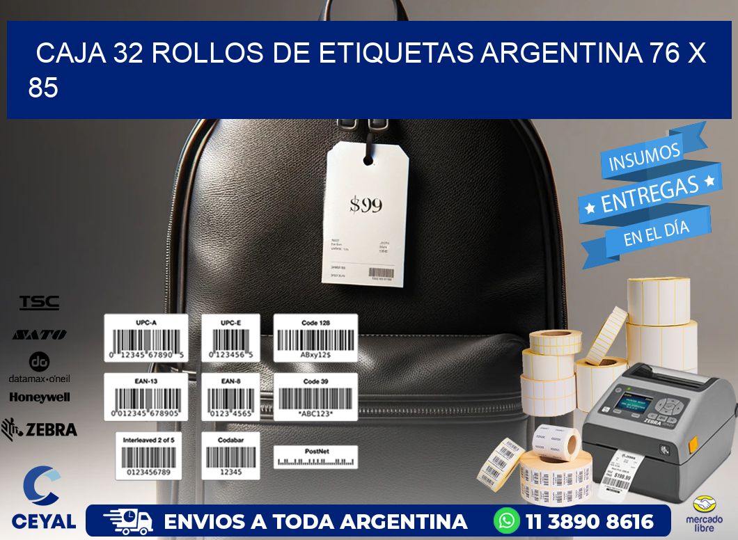 CAJA 32 ROLLOS DE ETIQUETAS ARGENTINA 76 x 85