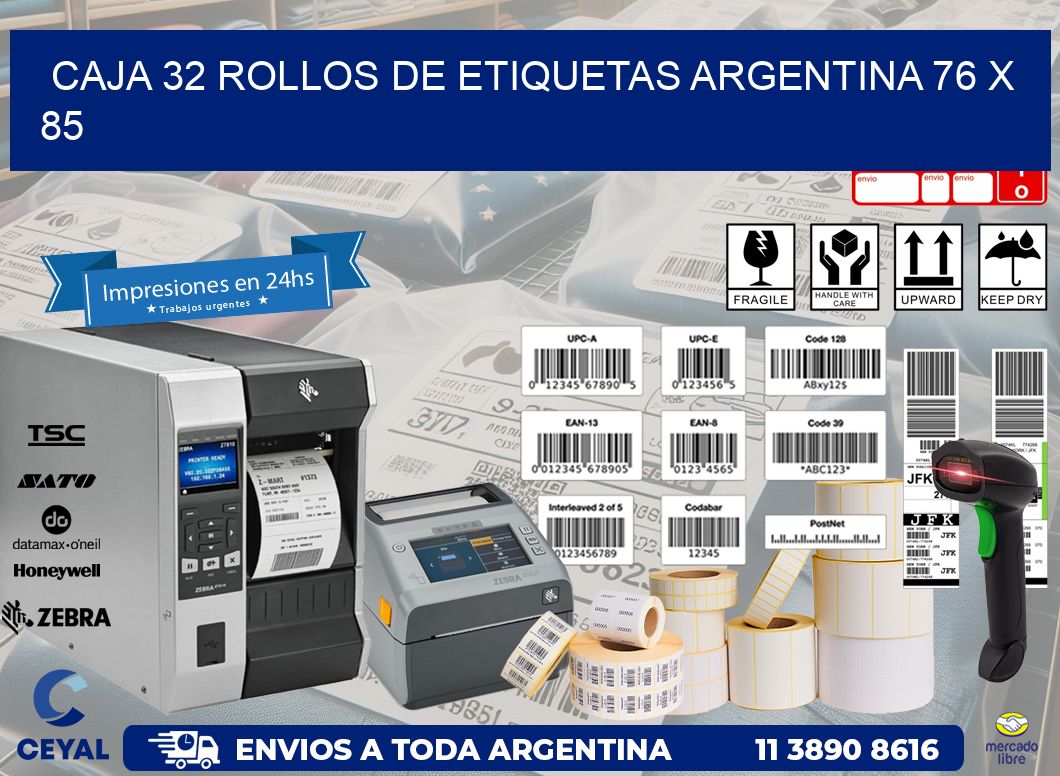 CAJA 32 ROLLOS DE ETIQUETAS ARGENTINA 76 x 85