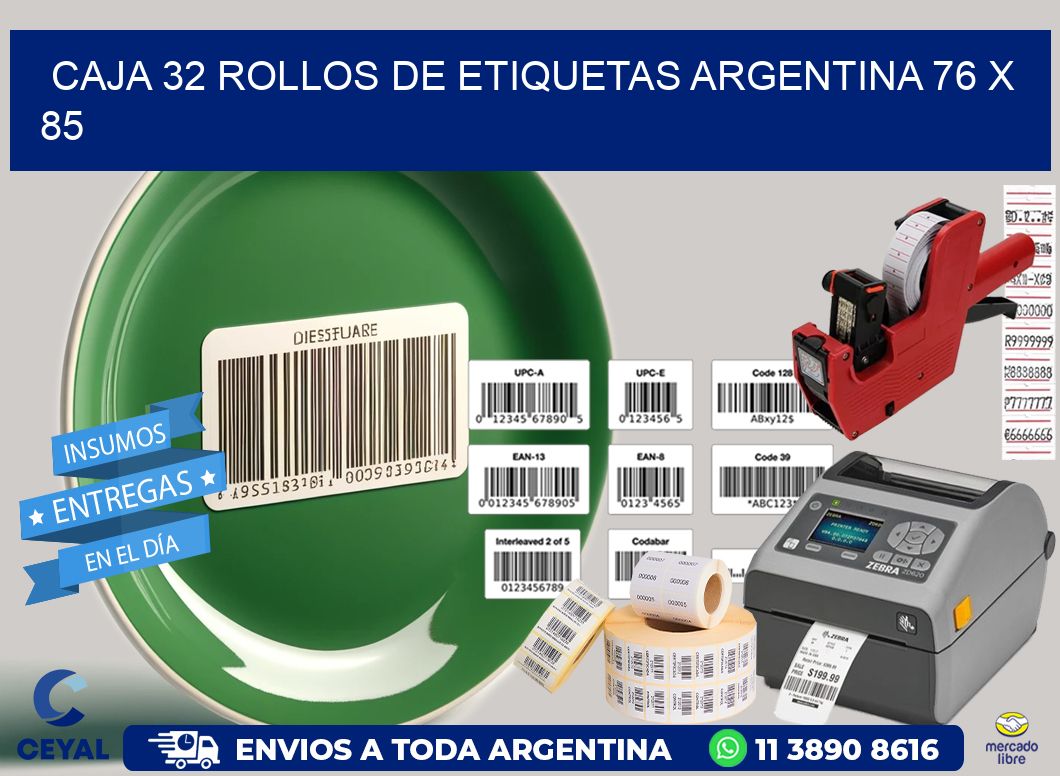 CAJA 32 ROLLOS DE ETIQUETAS ARGENTINA 76 x 85