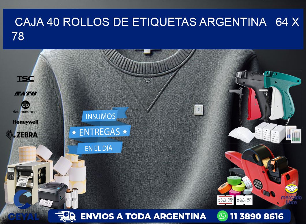 CAJA 40 ROLLOS DE ETIQUETAS ARGENTINA 64 x 78