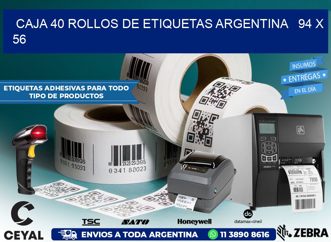 CAJA 40 ROLLOS DE ETIQUETAS ARGENTINA 94 x 56