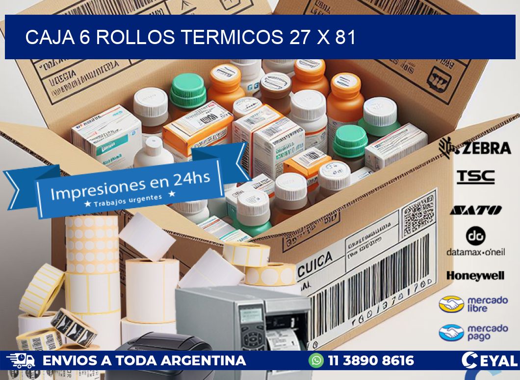 CAJA 6 ROLLOS TERMICOS 27 x 81