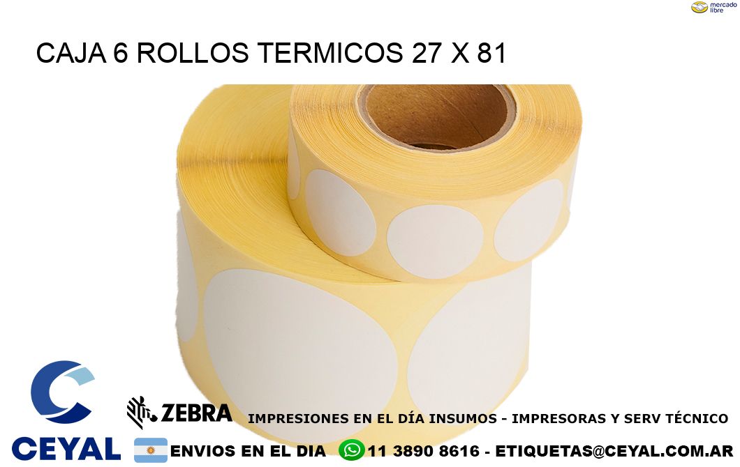 CAJA 6 ROLLOS TERMICOS 27 x 81