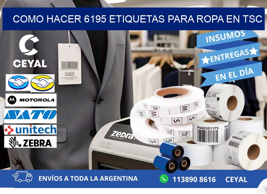 Como hacer 6195 etiquetas para ropa en tsc